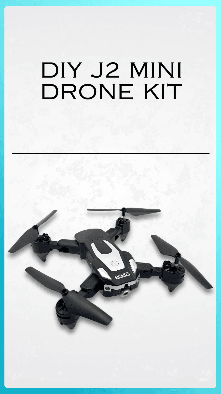 DIY J2 Mini Drone Kit